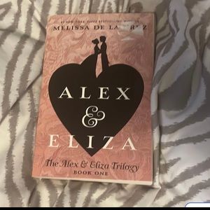 Alex & Eliza by Melissa de la Cruz